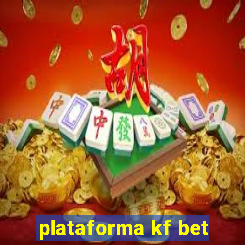 plataforma kf bet